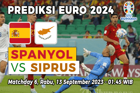 Prediksi Spanyol vs Siprus pada Grup A Kualifikasi Euro 2024